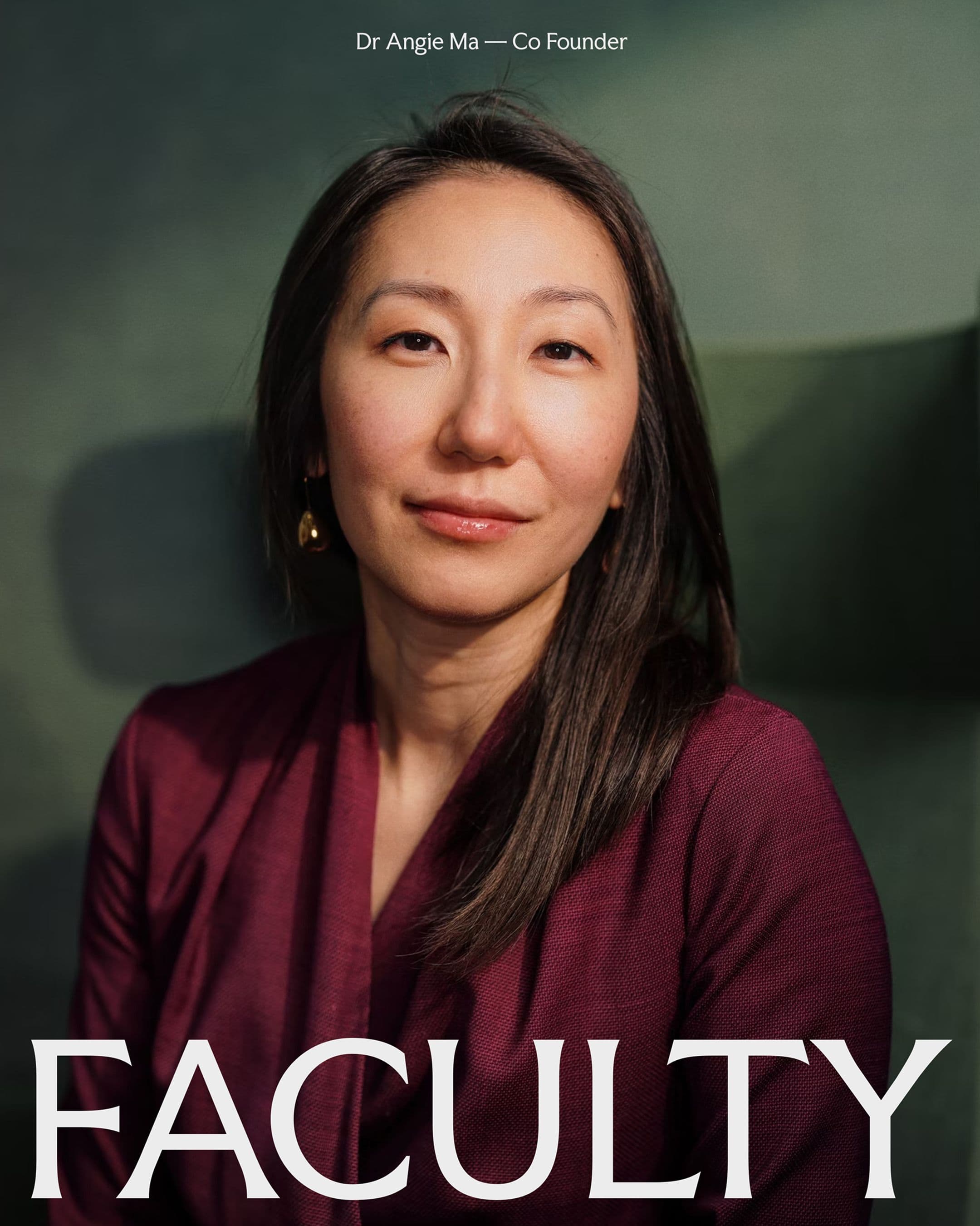 Portrait of Dr Angie Ma — Co Founder with the word “FACULTY” appears across the bottom of the image.
