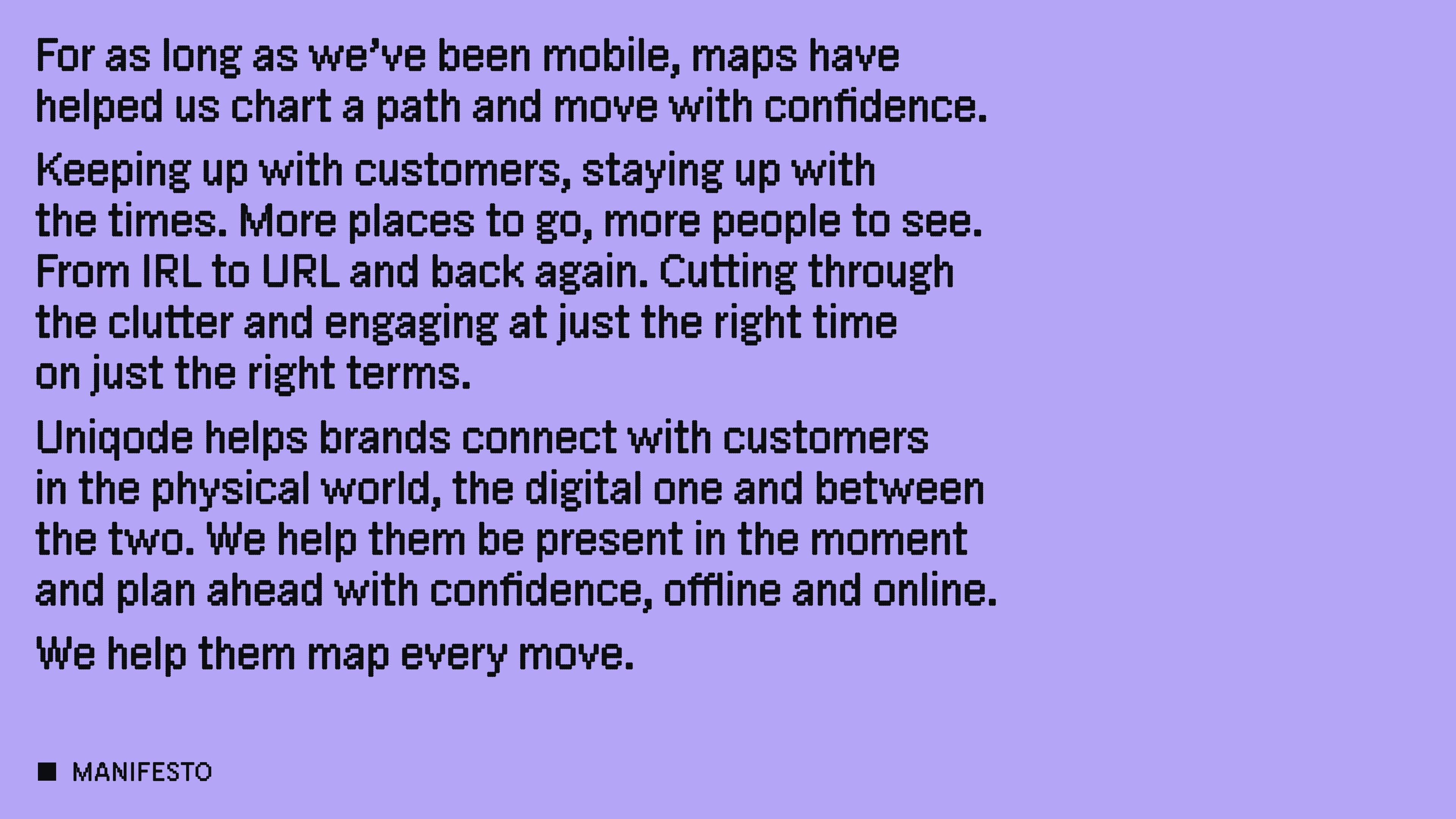 A text block on a light purple background discusses how maps guide movement and how Uniqode helps brands connect with customers both physically and digitally. A small black square is beside the word MANIFESTO at the bottom.