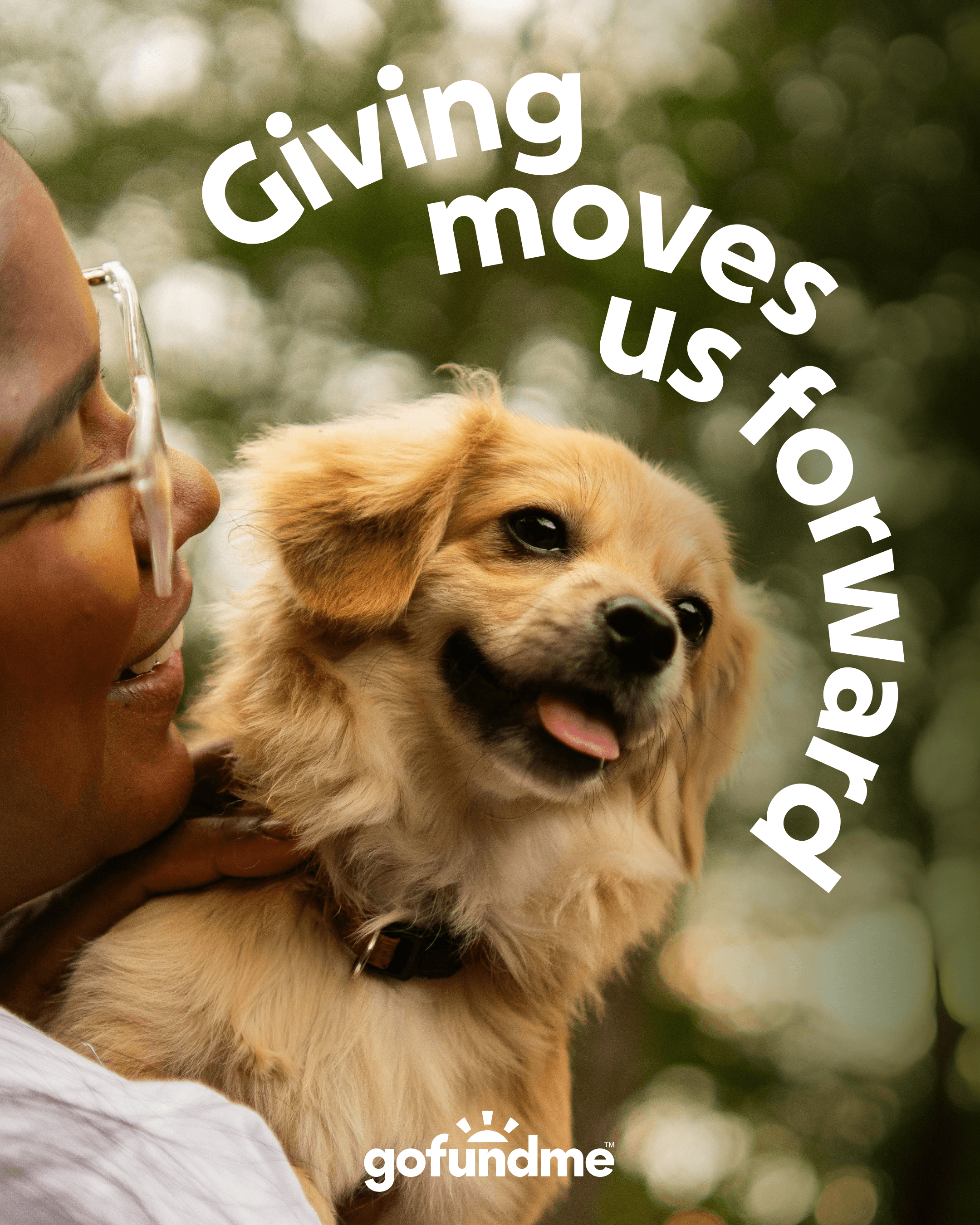 A person smiling and holding a happy tan puppy, with the words Giving moves us forward and the GoFundMe logo overlaid on a blurred outdoor background.